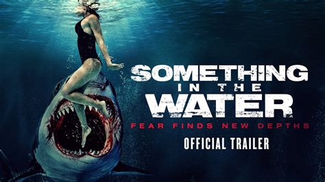 SOMETHING IN THE WATER Official Trailer (2024) Shark .